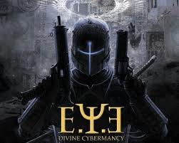 E.Y.E.: Divine Cybermancy